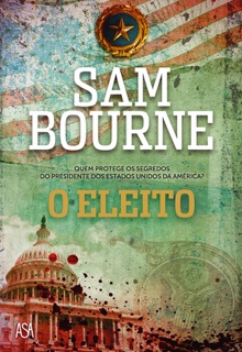 O eleito by Sam Bourne