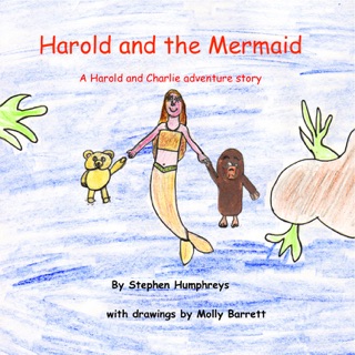 Harold and the Mermaid by Stephen Humphreys