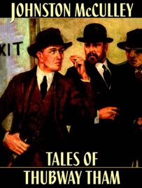 Tales of Thubway Tham - Johnston McCulley & John Betancourt