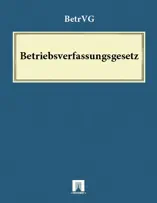 Betriebsverfassungsgesetz - BetrVG 2016