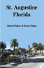 St. Augustine, Florida - David Vokac
