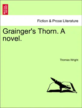 Read: Grainger's Thorn. Book A novel. Vol. II.