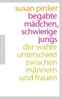 Begabte Mädchen, schwierige Jungs