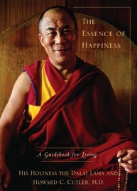 The Essence of Happiness - Dalai Lama & Howard C. Cutler