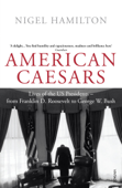 American Caesars - Nigel Hamilton