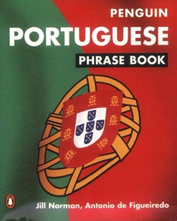 Portuguese Phrase Book by Antonio De Figueiredo & Jill Norman