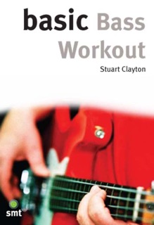 Basic Bass Workout by Stuart Clayton
