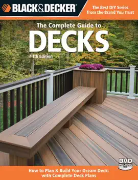Black & Decker The Complete Guide to Decks, Updated 5th Edition