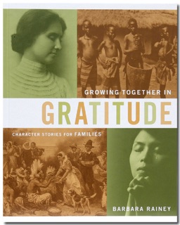 Growing Together in Gratitude by Barbara Rainey