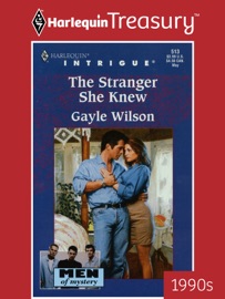THE STRANGER SHE KNEW - Gayle Wilson