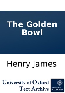 The Golden Bowl by Henry James