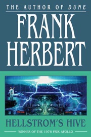 Hellstrom's Hive - Frank Herbert