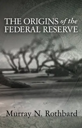 Read: The Origins Book of the Federal Reserve