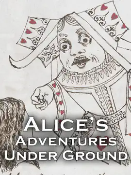 Read: Alice's Book Adventures Under Ground (Enhanced)