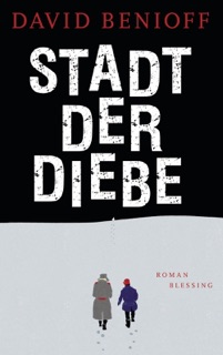 Stadt der Diebe by David Benioff