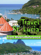 Saint Lucia (St. Lucia), Caribbean Travel Guide - MobileReference Cover Art