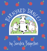 Barnyard Dance! - Sandra Boynton