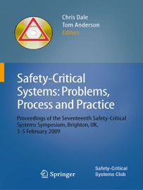 Safety-Critical Systems: Problems, Process and Practice - Chris Dale & Tom Anderson