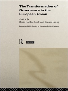 The Transformation of Governance in the European Union by Rainer Eising & Beate Kohler-Koch