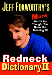 Jeff Foxworthy's Redneck Dictionary II - Jeff Foxworthy Cover Art