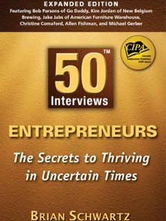 50 Interviews™: Entrepreneurs by Brian Schwartz