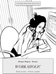 Workaholic