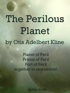 The Perilous Planet by Otis Adelbert Kline