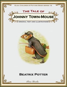 The Tale of Johnny Town Mouse