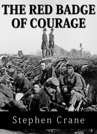 The Red Badge of Courage Audio Edition - Stephen Crane