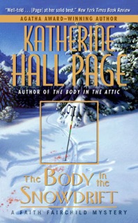 The Body in the Snowdrift by Katherine Hall Page