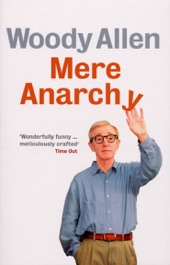 Book cover for Mere Anarchy by Woody Allen