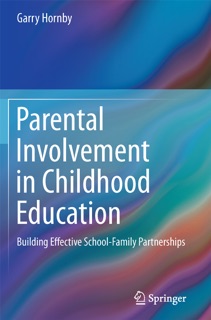 Parental Involvement in Childhood Education by Garry Hornby
