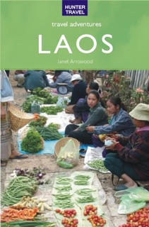 Laos Travel Adventures by Janet Arrowood