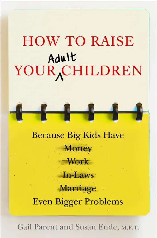 How to Raise Your Adult Children