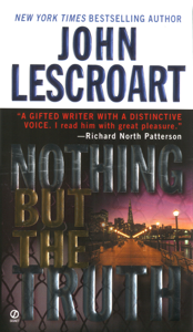Nothing but the Truth - John Lescroart Cover Art