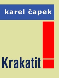 Krakatit - Karel Čapek