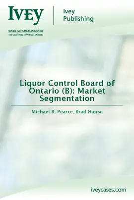 Read: Liquor Control Book Board of Ontario (B): Market Segmentation