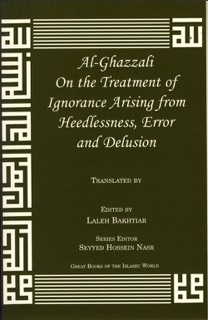 Al-Ghazzali On the Treatment of Ignorance by Abu Hamid Muhammad Al-Ghazzali