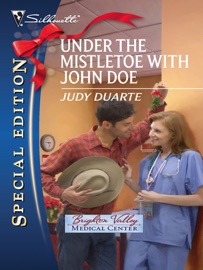 Under the Mistletoe with John Doe - Judy Duarte