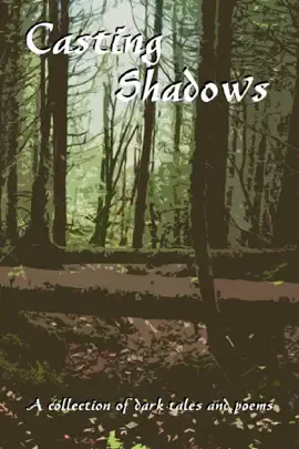 Read: Casting Book Shadows: A Collection of Dark Tales and Poems