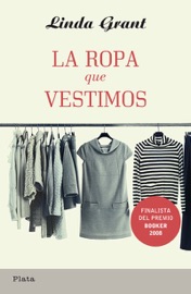 La ropa que vestimos - Linda Grant
