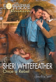 Once a Rebel - Sheri WhiteFeather