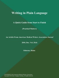 Writing in Plain Language: A Quick Guide from Start to Finish (Practical Matters)