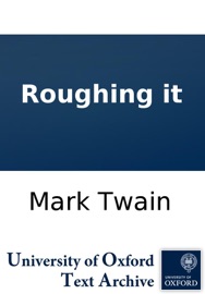 Roughing it - Mark Twain