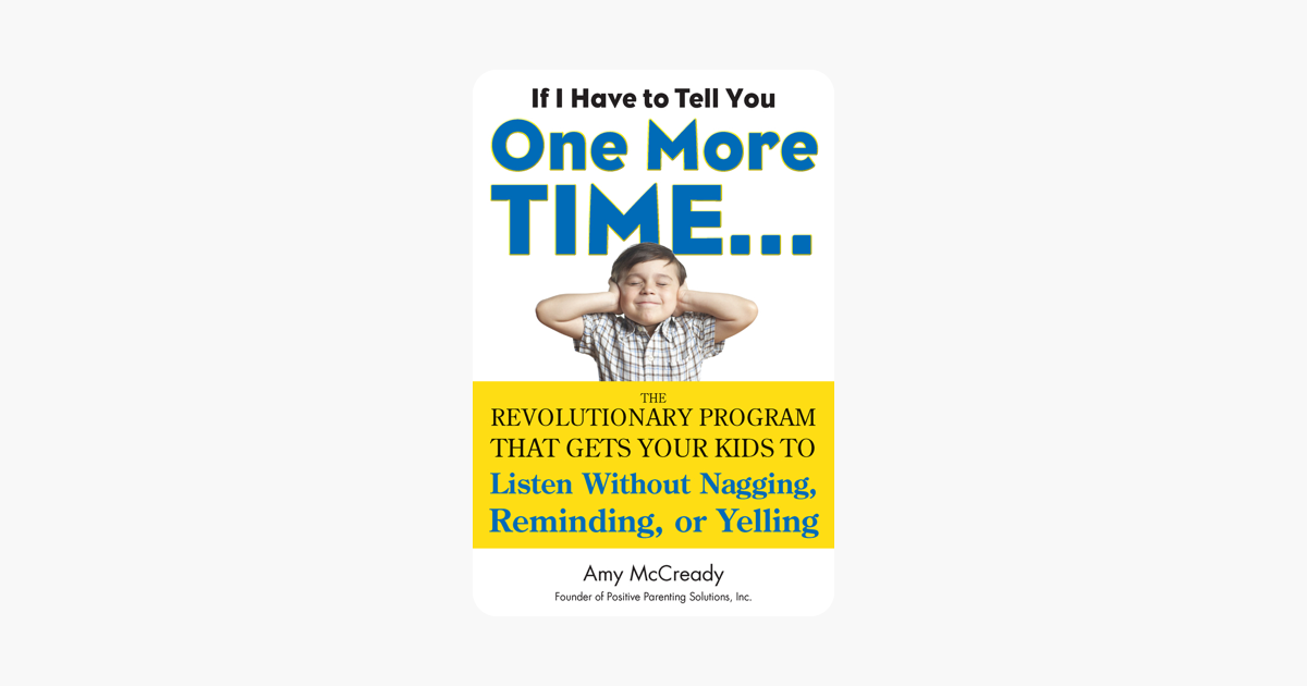 If I Have To Tell You One More Time