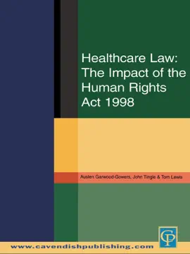 Read: Healthcare Law: Impact of the Human Rights Act Book 1998