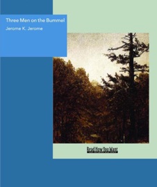 Three Men on the Bummel - Jerome Klapka Jerome
