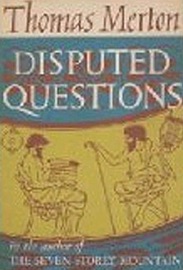Disputed Questions - Thomas Merton