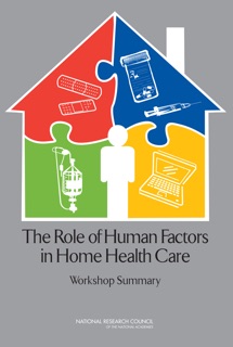 The Role of Human Factors in Home Health Care by Steve Olson