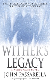 Wither's Legacy by John Passarella